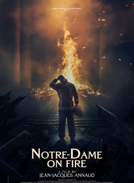 5 Must-see French Films - Notre-Dame on Fire (2022)