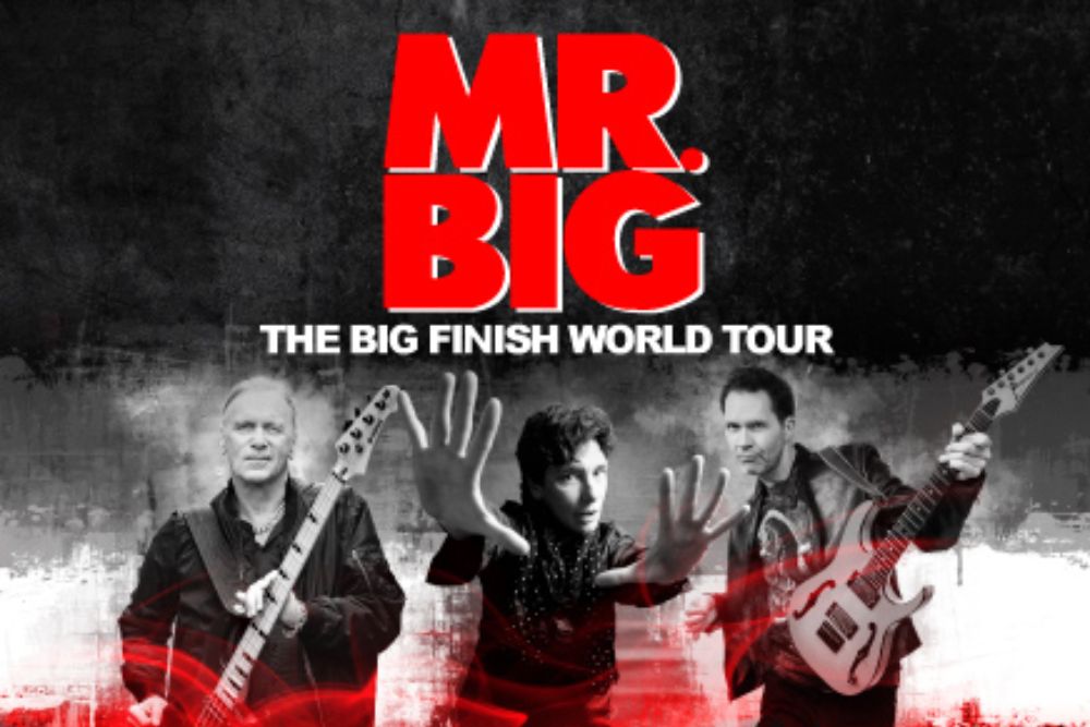 The Best Entertainment - Mr. Big – The Big Finish World Tour