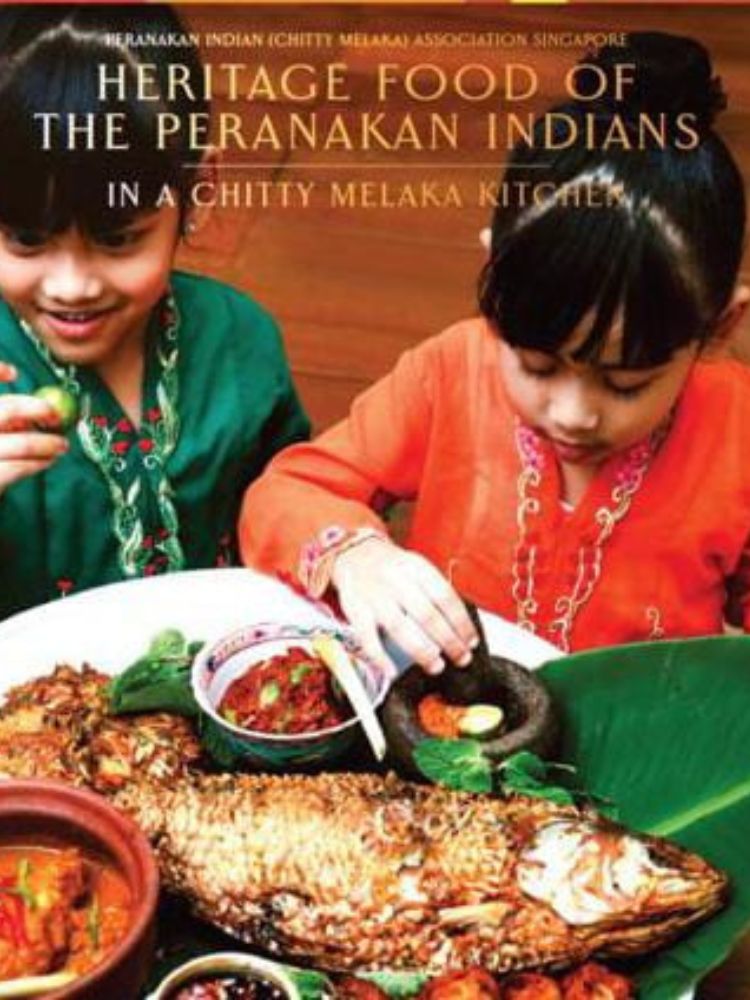 The Chitty Peranakans Share Their Cuisine In A New Cookbook - Heritage Food of the Peranakan Indians