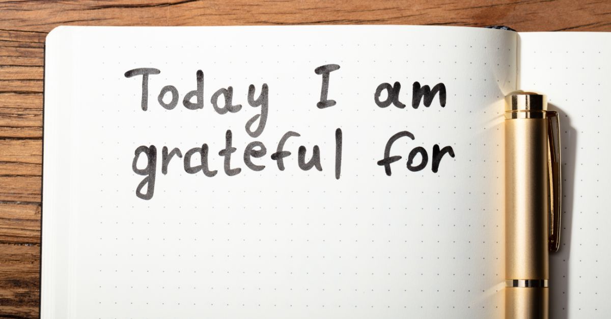 Cultivating And Accessing Gratitude For A Life Well Lived