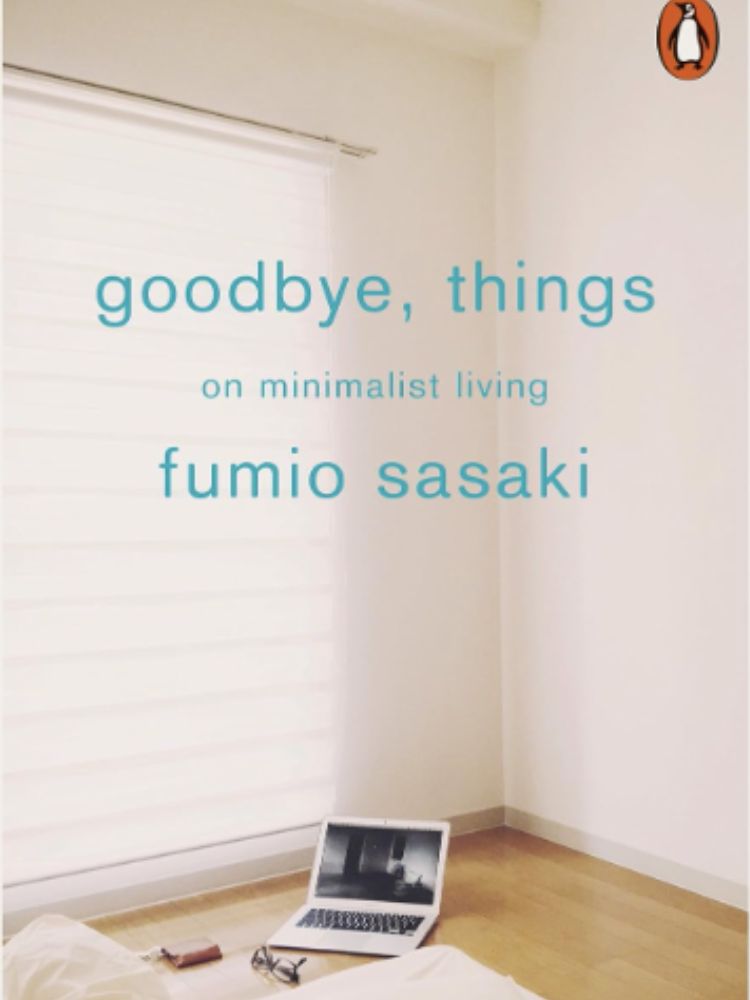 Decluttering: Simplify Your Life And Make Things Easier On Yourself And Others - Goodbye, Things Cover