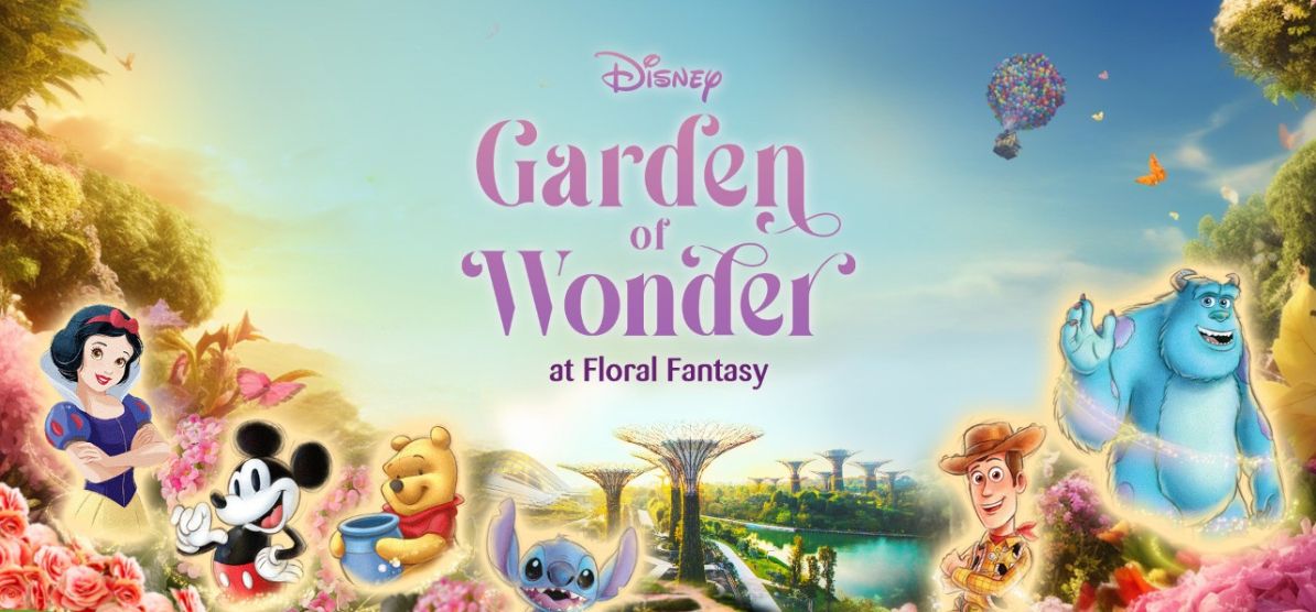 Must-Do - Disney Garden of Wonder at Floral Fantasy